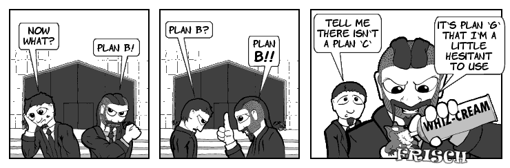 Comic number 200 -  Plan B